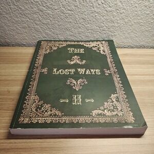 The Lost Ways II 2 ISBN 9781732557123 2017 Claude Davis First Edition